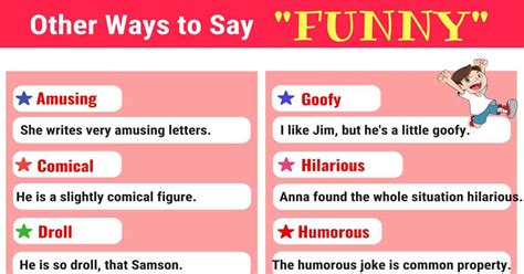 Find 40 different ways to say FUNNY PERSON, along with antonyms, related words, and example sentences at Thesaurus. . Humor synonym